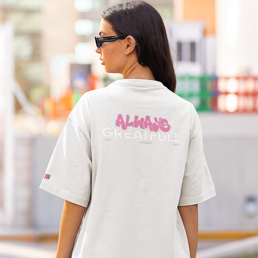 ALWAYS GREATFUL Oversized T-Shirt 240GSM Biowash